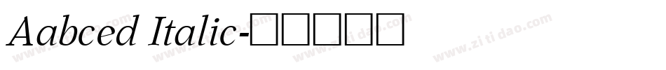 Aabced Italic字体转换